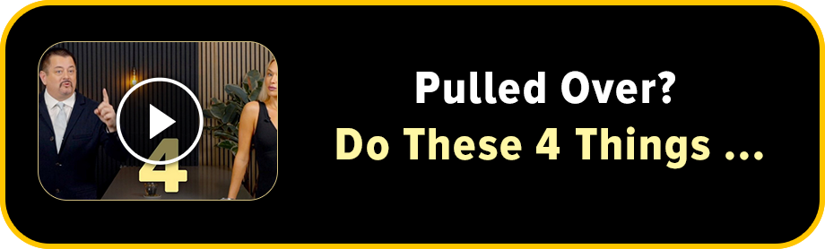 Pulled Over?  Do These 4 Things